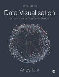 データ可視化ハンドブック（第２版）<br>Data Visualisation : A Handbook for Data Driven Design（Second Edition (Revised Edition)）