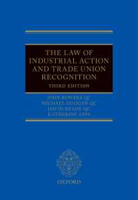 英国法における労働組合の承認と争議行為（第３版）<br>The Law of Industrial Action and Trade Union Recognition（3）