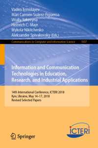 Information and Communication Technologies in Education, Research, and Industrial Applications : 14th International Conference, ICTERI 2018, Kyiv, Ukraine, May 14-17, 2018, Revised Selected Papers