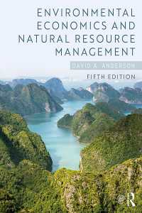環境経済学と天然資源管理（第５版）<br>Environmental Economics and Natural Resource Management（5）