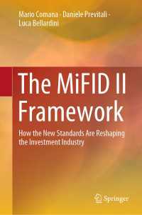 The MiFID II Framework : How the New Standards Are Reshaping the Investment Industry