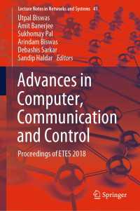 Advances in Computer, Communication and Control : Proceedings of ETES 2018