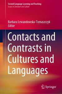 Contacts and Contrasts in Cultures and Languages〈1st ed. 2019〉