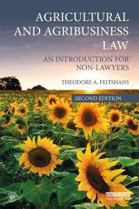 農業・アグリビジネス法入門（第２版）<br>Agricultural and Agribusiness Law : An Introduction for Non-Lawyers（2 NED）