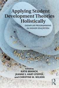 Applying Student Development Theories Holistically : Exemplar Programming in Higher Education