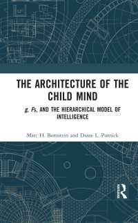 The Architecture of the Child Mind : g, Fs, and the Hierarchical Model of Intelligence