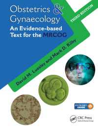 Obstetrics & Gynaecology : An Evidence-based Text for MRCOG, Third Edition（3 DGO）