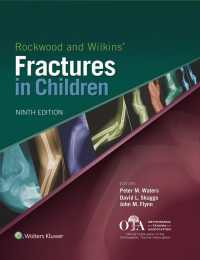 ロックウッド＆ウィルキンス骨折：小児（第９版）<br>Rockwood and Wilkins Fractures in Children（9）