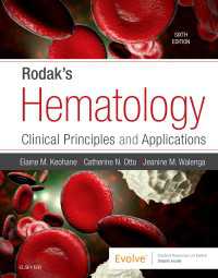 ロダーク血液学（第６版）<br>Rodak's Hematology - E-Book : Rodak's Hematology - E-Book（6）