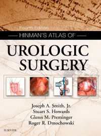 ヒンマン泌尿器外科アトラス（第４版改訂版）<br>Hinman's Atlas of Urologic Surgery Revised Reprint（4）