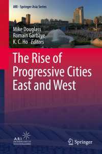 東西比較で見るアジアの先進都市の勃興<br>The Rise of Progressive Cities East and West