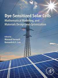 Dye-Sensitized Solar Cells : Mathematical Modelling, and Materials Design and Optimization