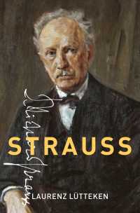 リヒャルト・シュトラウス伝（英訳）<br>Strauss