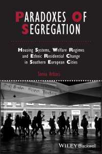 Paradoxes of Segregation : Housing Systems, Welfare Regimes and Ethnic Residential Change in Southern European Cities