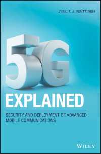 ５G解説<br>5G Explained : Security and Deployment of Advanced Mobile Communications