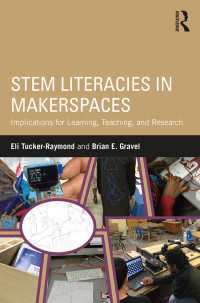 STEM Literacies in Makerspaces : Implications for Learning, Teaching, and Research