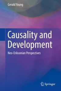 因果関係と発達：新エリクソン主義的視点<br>Causality and Development : Neo-Eriksonian Perspectives