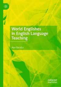 World Englishes in English Language Teaching〈1st ed. 2019〉