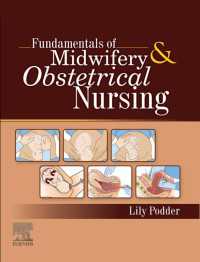 Fundamentals of Midwifery and Obstetrical Nursing