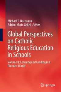 Global Perspectives on Catholic Religious Education in Schools : Volume II: Learning and Leading in a Pluralist World