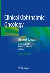 Clinical Ophthalmic Oncology〈Third Edition 2019〉 : Retinal Tumors（3）