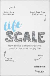 Lifescale : How to Live a More Creative, Productive, and Happy Life