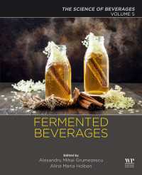 飲料の科学５：発酵飲料<br>Fermented Beverages : Volume 5. The Science of Beverages