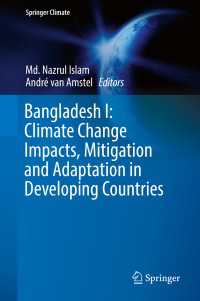 Bangladesh I: Climate Change Impacts, Mitigation and Adaptation in Developing Countries〈1st ed. 2018〉