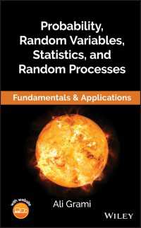 確率・確率変数・統計学・ランダム過程テキスト<br>Probability, Random Variables, Statistics, and Random Processes : Fundamentals & Applications