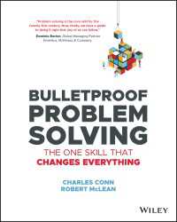 『完全無欠の問題解決：不確実性を乗り越える７ステップアプローチ』（原書）<br>Bulletproof Problem Solving : The One Skill That Changes Everything