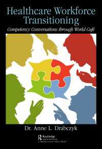 Healthcare Workforce Transitioning : Competency Conversations through World Café
