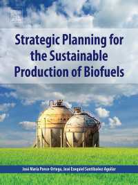 バイオ燃料の持続可能な生産のための戦略的計画<br>Strategic Planning for the Sustainable Production of Biofuels