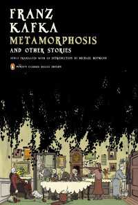 Metamorphosis and Other Stories : (Penguin Classics Deluxe Edition)