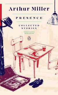 Presence: Collected Stories : (Penguin Classics Deluxe Edition)