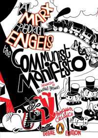 The Communist Manifesto : (Penguin Classics Deluxe Edition)