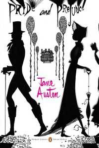Pride and Prejudice : (Penguin Classics Deluxe Edition)