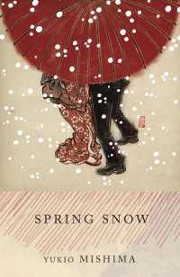 三島由紀夫『春の雪』（英訳）<br>Spring Snow : The Sea of Fertility, 1