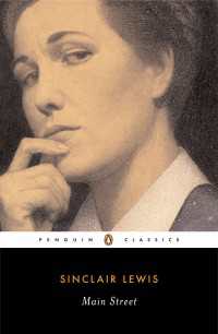 Main Street : The Story of Carol Kennicott