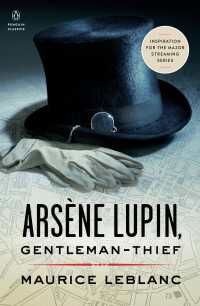 Arsène Lupin, Gentleman-Thief : Inspiration for the Major Streaming Series