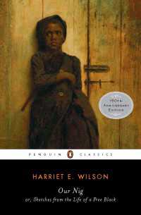 Our Nig : or, Sketches from the Life of a Free Black