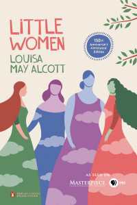Little Women : 150th-Anniversary Annotated Edition (Penguin Classics Deluxe Edition)