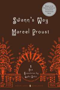 失われた時を求めて、第1巻： スワン家のほうへ（ペンギンクラシックスデラックスエディション）<br>Swann's Way : In Search of Lost Time, Volume 1 (Penguin Classics Deluxe Edition)