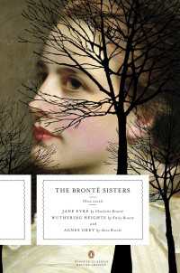 The Bronte Sisters : Three Novels: Jane Eyre; Wuthering Heights; and Agnes Grey (Penguin Classics Deluxe Edition)