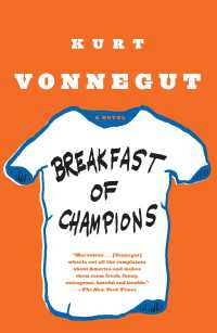 Breakfast of Champions : A Novel