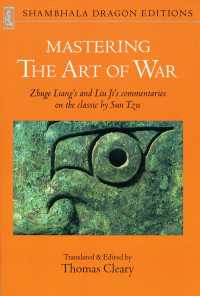 Mastering the Art of War : Zhuge Liang's and Liu Ji's Commentaries on the Classic by Sun Tzu