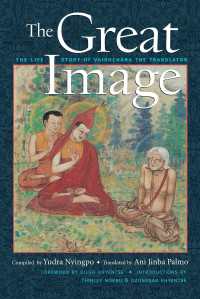 The Great Image : The Life Story of Vairochana the Translator