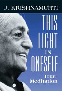 This Light in Oneself : True Meditation