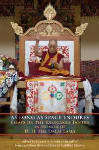 As Long as Space Endures : Essays on the Kalacakra Tantra in Honor of H.H. the Dalai Lama