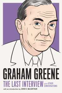 Graham Greene: The Last Interview : and Other Conversations