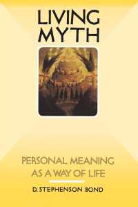 Living Myth : Personal Meaning as a Way of Life